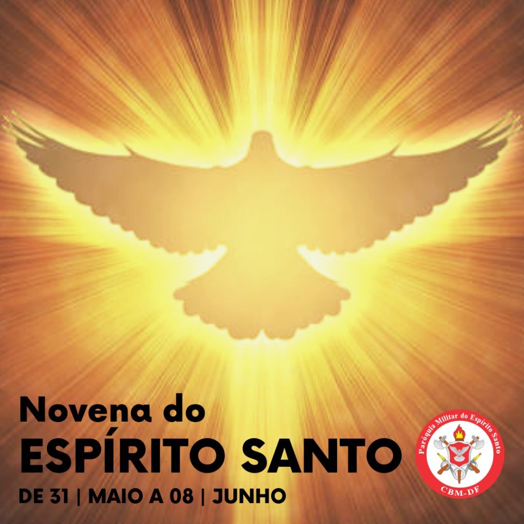 Novena do Espírito Santo | Capelania Militar do Espírito Santo - CBMDF